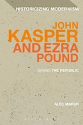 Cover: John Kasper and Ezra Pound - Bloomsbury Academic