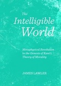 Cover: Intelligible World - Cambridge Scholars Publishing