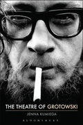Cover: The Theatre of Grotowski - Bloomsbury Academic