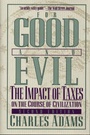 Cover: For Good and Evil - Madison Books, Inc