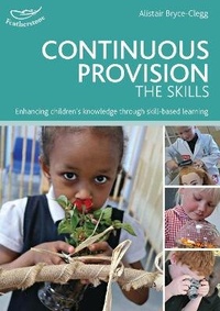 Enlarge image Cover: Continuous Provision: The Skills - Featherstone