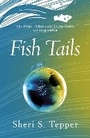 Cover: Fish Tails - Gollancz