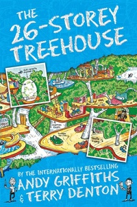 Enlarge image Cover: The 26-Storey Treehouse - Macmillan Children's Books