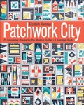 Cover: Patchwork City - Stash Books