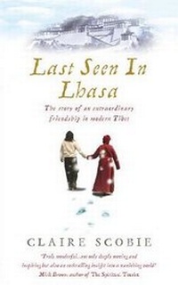 Abbildung von: Last Seen in Lhasa - Rider & Co