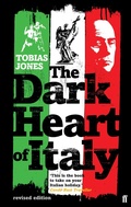 Cover: The Dark Heart of Italy - Faber & Faber
