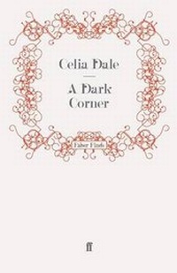 Enlarge image Cover: A Dark Corner - Faber & Faber