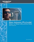 Cover: Say Again, Please - Aviation Supplies & Academics, Inc.