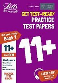 Enlarge image Cover: 11+ Practice Test Papers (Get test-ready) Book 1, inc. Audio Download: for the CEM tests - Letts Educational