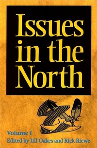 Enlarge image Cover: Issues in the North: Volume I - CCI Press