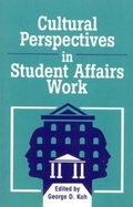 Cover: Cultural Perspectives in Student Affairs Work - American College Personnel Association
