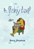 Cover: A Fishy Tale - 2QT Limited (Publishing)