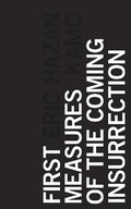 Cover: First Measures of the Coming Insurrection - Zed Books Ltd