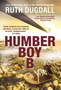 Cover: Humber Boy B: Shocking. Page-Turning. Intelligent. Psychological Thriller Series with Cate Austin - Legend Press