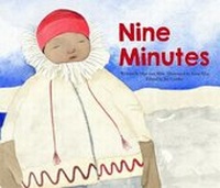 Enlarge image Cover: Nine Minutes - Big and Small Publishing