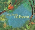 Cover: The Really Old Forest - Big and Small Publishing