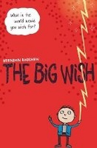 Enlarge image Cover: The Big Wish - Chicken House Ltd