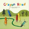 Cover: Crayon Road - Big and Small Publishing