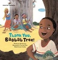 Cover: Thank You, Baobab Tree! - Big and Small Publishing