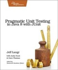 Cover: Pragmatic Unit Testing in Java 8 with Junit - The Pragmatic Programmers