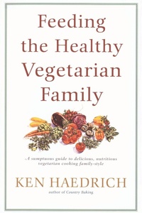 Abbildung von: Feeding the Healthy Vegetarian Family - Bantam Books