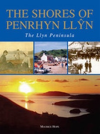 Abbildung von: The Shores of Penrhyn Llyn - The Llyn Peninsula - DB Publishing
