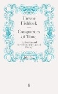 Cover: Conquerors of Time - Faber & Faber