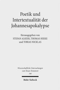 Abbildung von: Poetik und Intertextualität der Johannesapokalypse - Mohr Siebeck