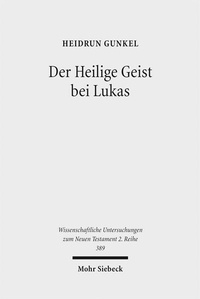 Abbildung von: Der Heilige Geist bei Lukas - Mohr Siebeck