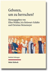 Abbildung von: Geboren, um zu herrschen? - Mohr Siebeck