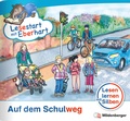 Cover: Lesestart mit Eberhart - Sonderheft: Auf dem Schulweg - Mildenberger Verlag GmbH