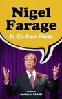 Cover: Nigel Farage in His Own Words - Biteback Publishing