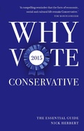 Cover: Why Vote Conservative 2015 - Biteback Publishing