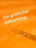 Cover: Ein gr&auml;flicher Geburtstag - BoD E-Short