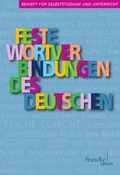 Cover: Feste Wortverbindungen des Deutschen - Beiheft f&uuml;r Selbststudium und Unterricht - Francke, A