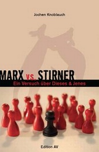 Enlarge image Cover: Marx vs. Stirner. - Verlag Edition AV