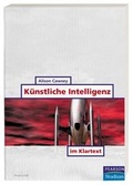 Cover: K&uuml;nstliche Intelligenz im Klartext - Addison Wesley