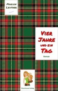 Cover: Vier Jahre und ein Tag - Storyhouse Verlag