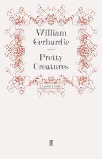 Enlarge image Cover: Pretty Creatures - Faber & Faber