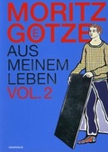 Cover: Moritz G&ouml;tze aus meinem Leben Vol. 2 - Hasenverlag