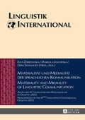 Cover: Materialit&auml;t und Medialit&auml;t der sprachlichen Kommunikation / Materiality and Mediality of Linguistic Communication - Peter Lang Verlag