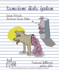 Abbildung von: Namazeme skolu spekem - Nakladatelství PLOT
