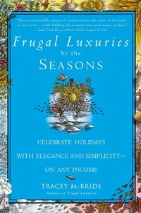 Abbildung von: Frugal Luxuries by the Seasons - Bantam Books