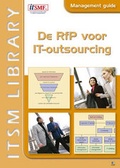 Cover: De Rfp Voor IT-Outsourcing - Management Guide - Van Haren Publishing BV