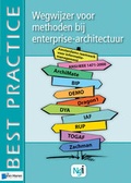 Cover: Wegwijzer voor Methoden Bij Enterprise-Architectuur - Van Haren Publishing BV