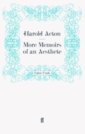 Cover: More Memoirs of an Aesthete - Faber & Faber