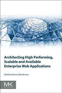 Enlarge image Cover: Architecting High Performing, Scalable and Available Enterprise Web Applications - Morgan Kaufmann