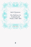 Cover: The Railway in England and Wales, 1830-1914 - Faber & Faber