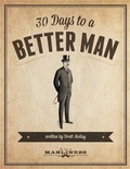 Cover: 30 Days to a Better Man eBook - Semper Virilis Publishing