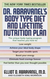Abbildung von: Dr. Abravanel's Body Type Diet and Lifetime Nutrition Plan - Bantam Books